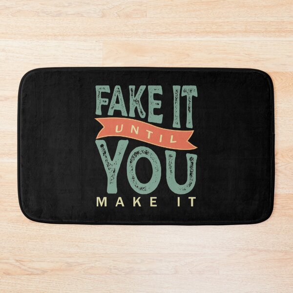 Item preview, Fake it until you make it - Fake It Til You Make It Motivational Inspirational Self-improvement quotes designed and sold by Alice-Elgawi.
