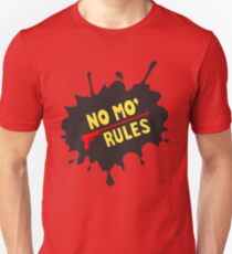 nomorules Unisex T-Shirt
