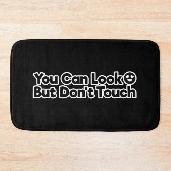 Item preview, You can look but don't touch designed and sold by Lhadii.