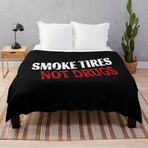 Item preview, Smoke Tires Not Drugs designed and sold by Jackwidforss.