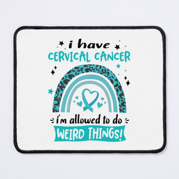 Item preview, Cervical Cancer Awareness - I have Cervical Cancer i am allowed to do Weird Things! designed and sold by KirstybShop.