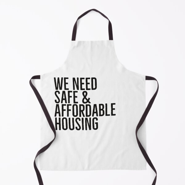 Item preview, We need safe affordable housing  designed and sold by eNVy Co.