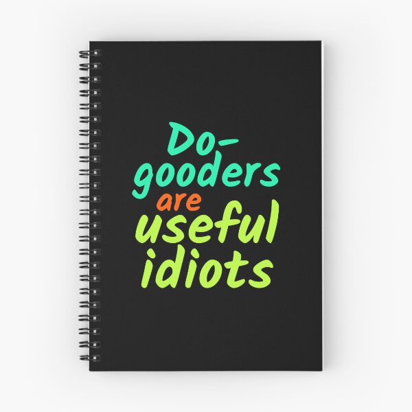 Item preview, Do-gooders are useful idiots designed and sold by hinteo.