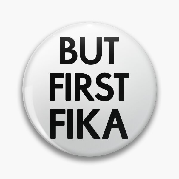 Item preview, But First Fika designed and sold by swedishprints.