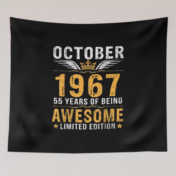 Item preview, October 1967 Birthday 55 Years Of Being Awesome Ltd Edition designed and sold by Jackwidforss.