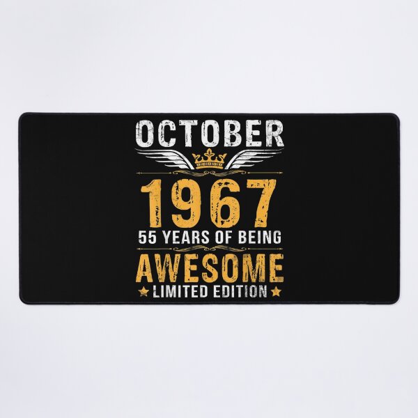 Item preview, October 1967 Birthday 55 Years Of Being Awesome Ltd Edition designed and sold by Jackwidforss.