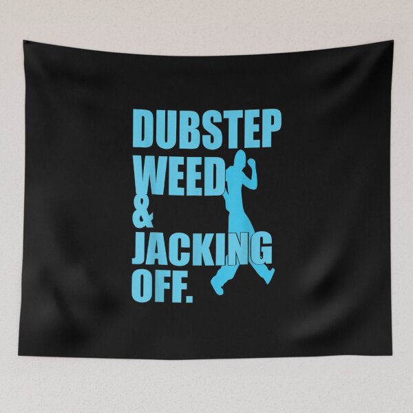 Item preview, Dubstep Weed and Jacking Off designed and sold by Jackwidforss.