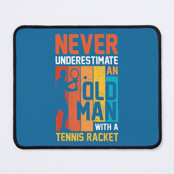 Item preview, Mens Never Underestimate An Old Man With A Tennis Racket designed and sold by PhuSat.