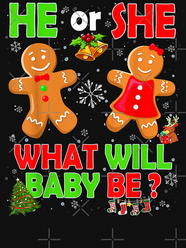 Christmas Gender Reveal Gingerbread Cookie He Or She Baby T-Shirt Christmas Gender Reveal Gingerbread Cookie He Or She Baby T-Shirt