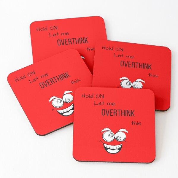 Item preview, Hold On, Let Me Overthink This.  designed and sold by Cindy Howe.