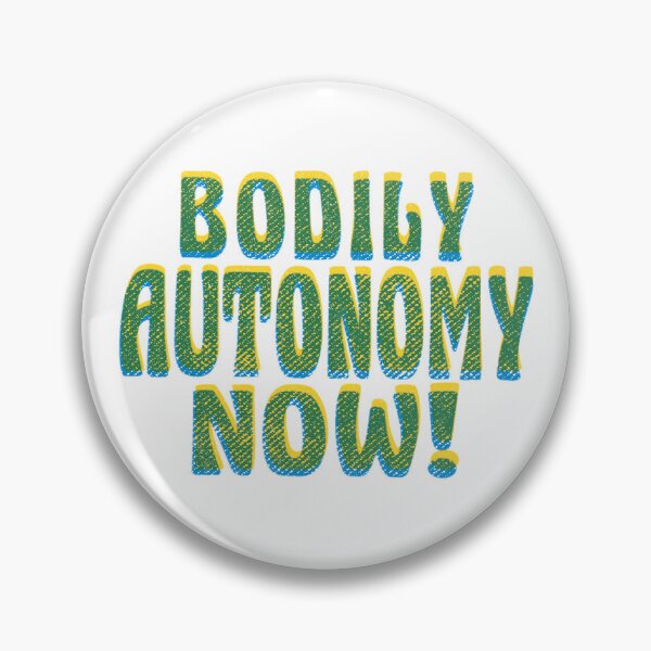 Item preview, Bodily Autonomy Now! Neon Cool designed and sold by meckhard.