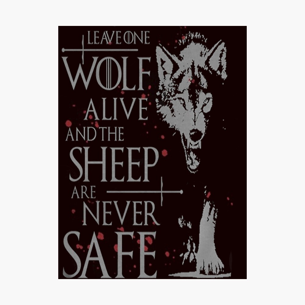 Poster T Shirt Loup Des Trones Meilleure Citation Par Kimoufaster Redbubble