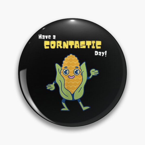 Item preview, Have A Corntastic Day! Corn Design It's Corn! designed and sold by Matteolundin.