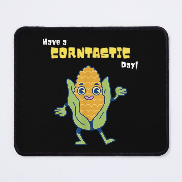 Item preview, Have A Corntastic Day! Corn Design It's Corn! designed and sold by Matteolundin.