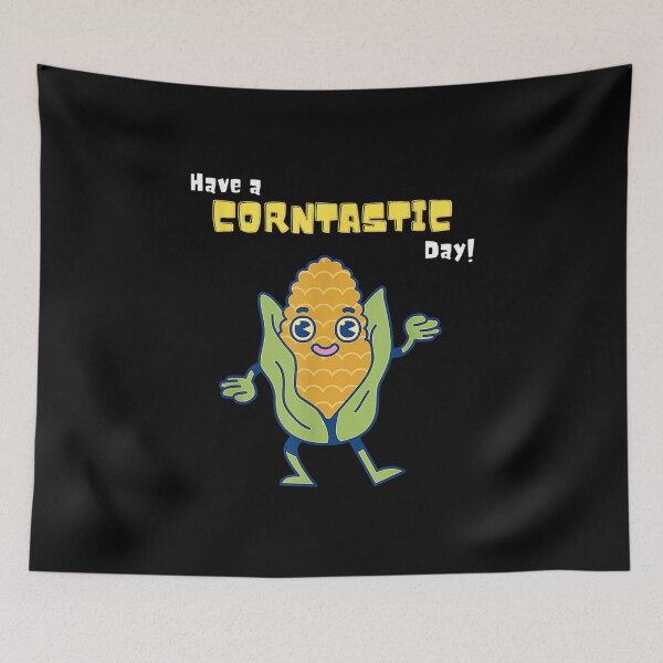 Item preview, Have A Corntastic Day! Corn Design It's Corn! designed and sold by Matteolundin.