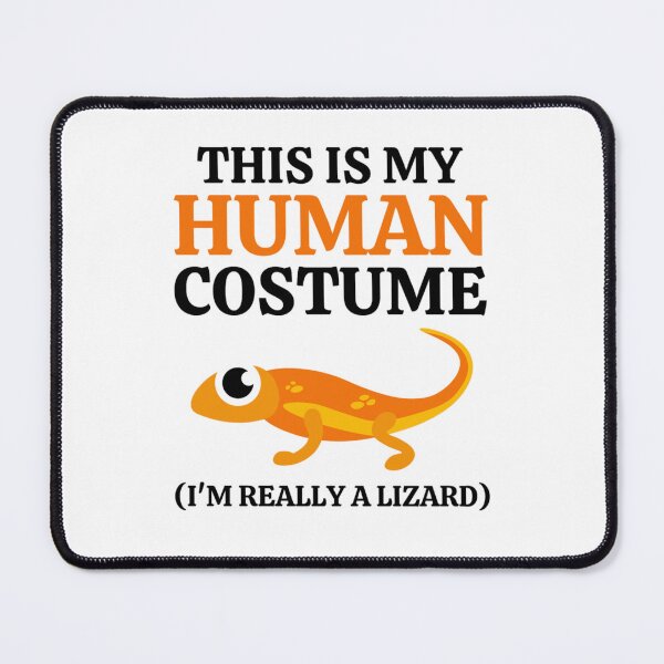 Item preview, This Is My Human Costume I'm Really A Lizard designed and sold by chetan786.