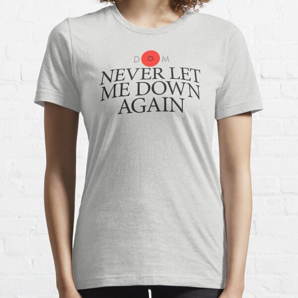 DM Never Let Me Down Again Essential T-Shirt