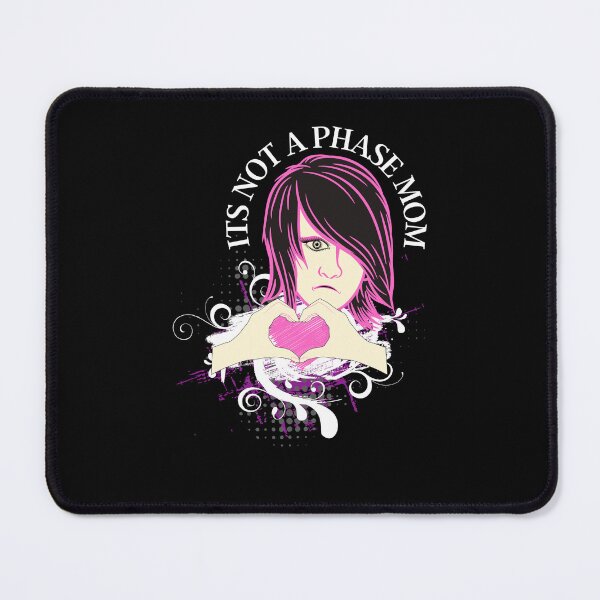 Item preview, It's not a phase mom - Emo boy designed and sold by shirtswithsass.