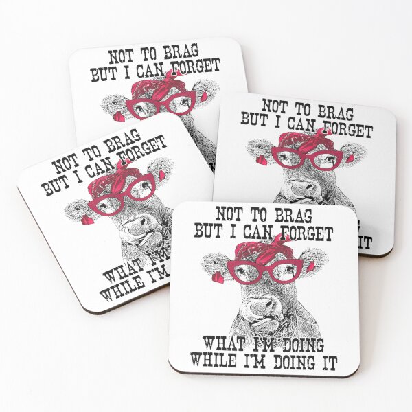 Item preview, Cow Not To Brag But I Can Forget What I'm Doing designed and sold by Matteolundin.