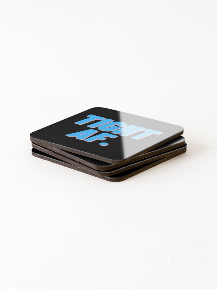 Thumbnail 4 of 5, Coasters (Set of 4), Tight AF designed and sold by LetzDesign.
