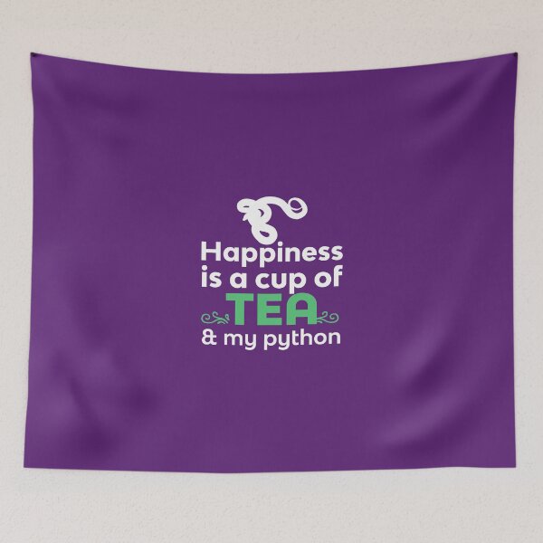 Item preview, Happiness Is Tea & My Python  designed and sold by AlwaysAwesome.