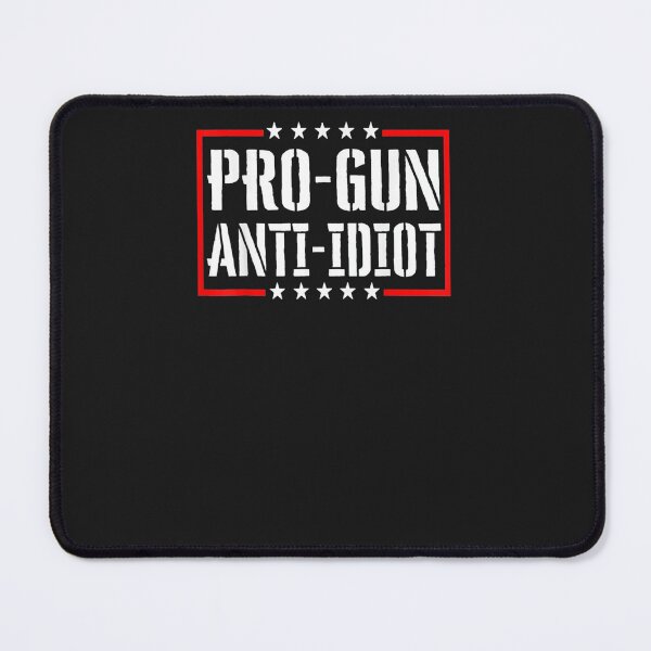 Item preview, Pro Gun Anti Idiot designed and sold by raso1989.
