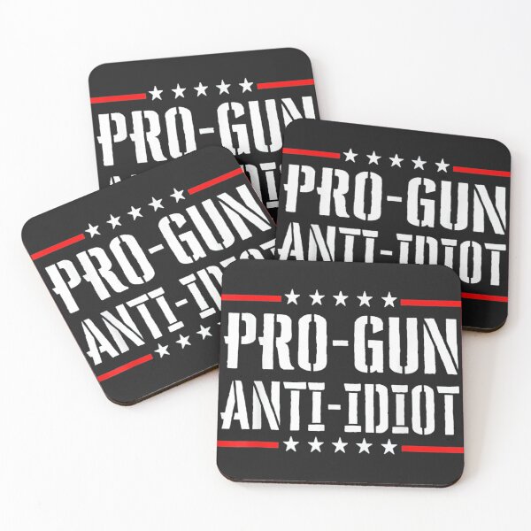 Item preview, Pro Gun Anti Idiot designed and sold by raso1989.