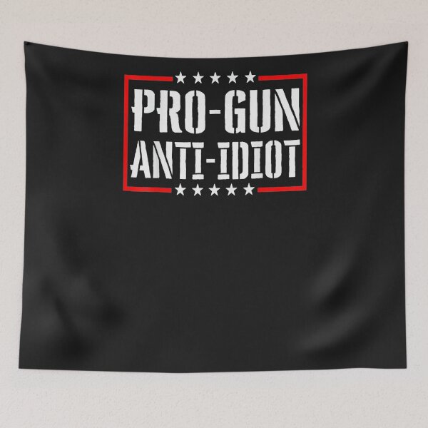 Item preview, Pro Gun Anti Idiot designed and sold by raso1989.