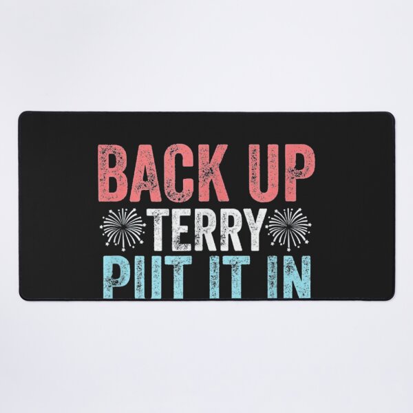 Item preview, Back Up Terry Put It In Reverse 4th of July designed and sold by david19usa.