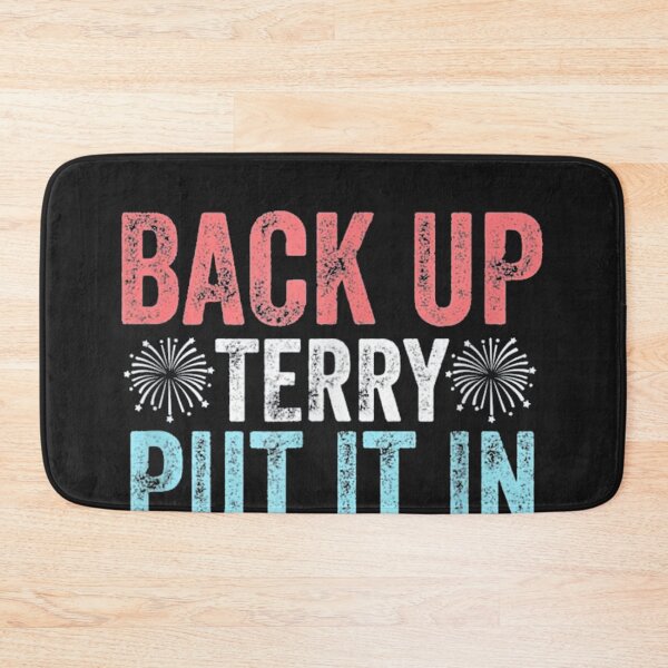 Item preview, Back Up Terry Put It In Reverse 4th of July designed and sold by david19usa.