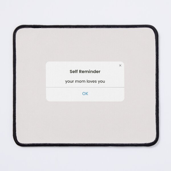 Item preview, reminder - your mom loves you designed and sold by KallieCo.