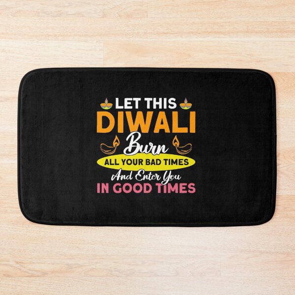 Item preview, Shubh Deepalawi Diwali Burn All Your Bad Times Diwali designed and sold by jerriepaep0.
