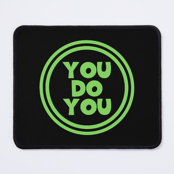 Item preview, You Do You - Green designed and sold by JourneyCreative.