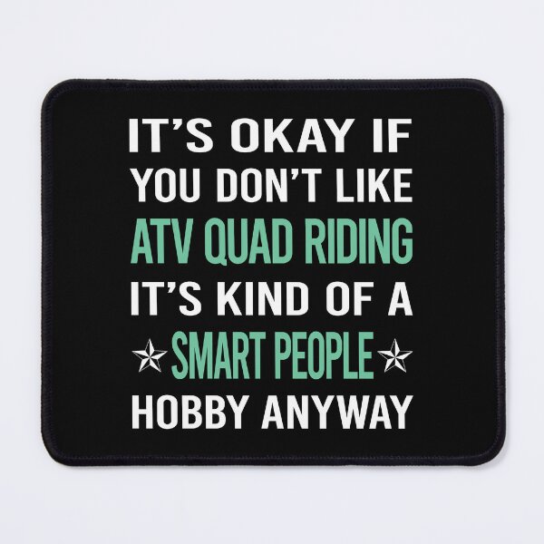Item preview, Smart People Hobby ATV Quad Riding designed and sold by AcostaLethalDo.