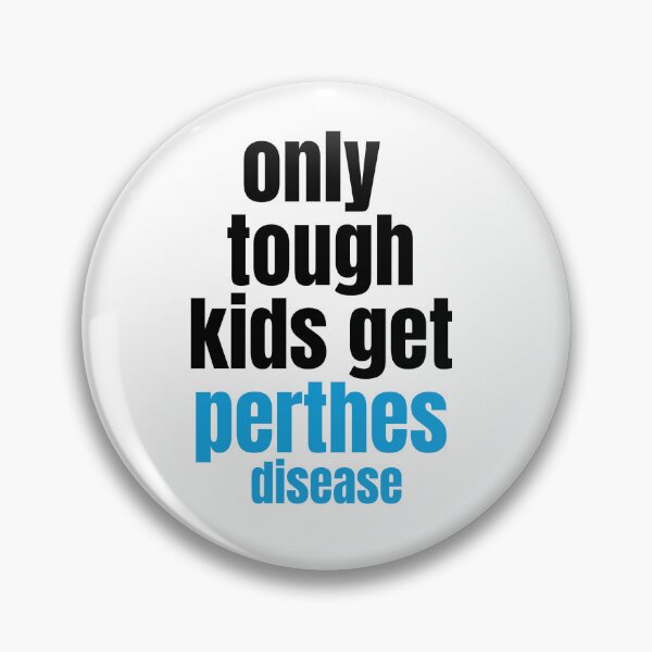 Item preview, Only Tough Kids Get Perthes Disease designed and sold by Tiger-007.