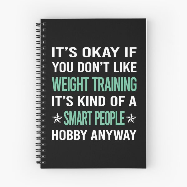 Item preview, Smart People Hobby Weight Training designed and sold by AcostaLethalDo.