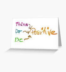 Think Positive, colorful hand writing on paper, positive thinking conceptual image Greeting Card