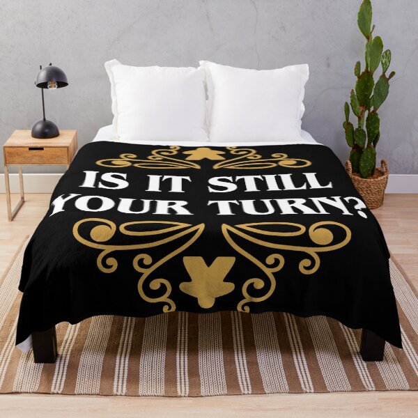 Item preview, Is it Still Your Turn Funny Board Games Quotes designed and sold by pixeptional.