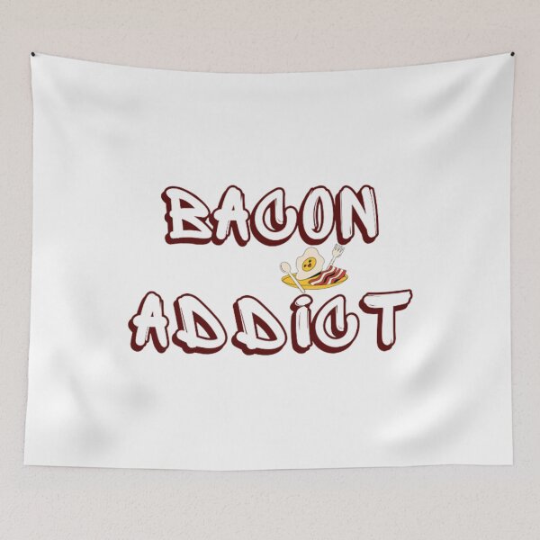 Item preview, Bacon Addict designed and sold by TheMarsEdit.