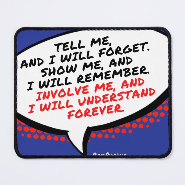 Item preview, Educational Text Quote Involve Me designed and sold by paintdust.