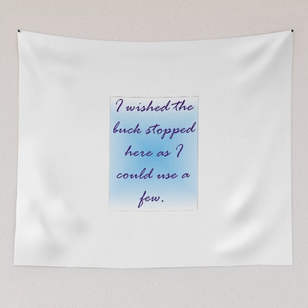 Item preview, I wish the buck stopped here designed and sold by Ian McKenzie.