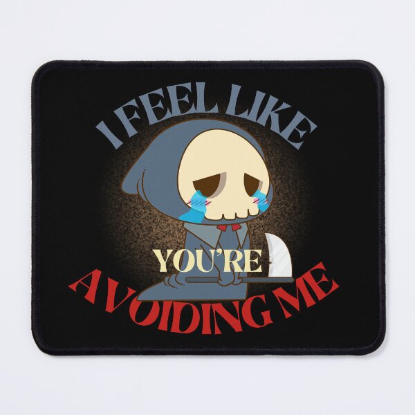 Item preview, I feel like you are avoiding me designed and sold by reka88.