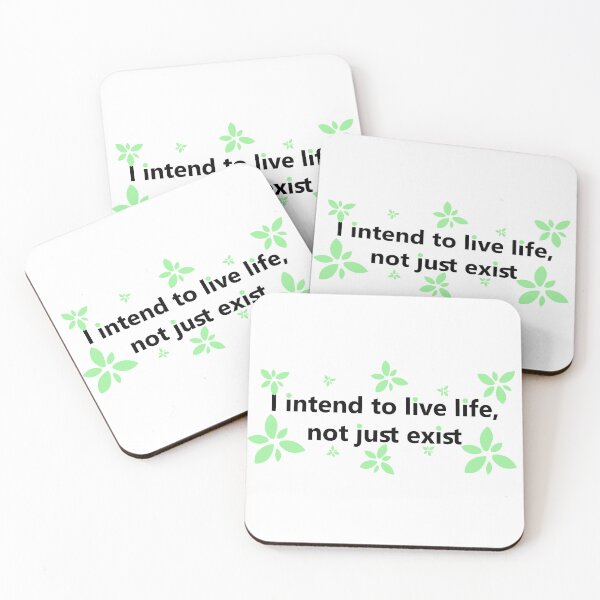 Item preview, I intend to live life, not just exist designed and sold by SherabArts.