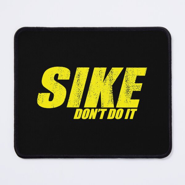 Item preview, SIKE DONT DO IT! - Diary of a Wimpy Kid  designed and sold by Quaxerty7.