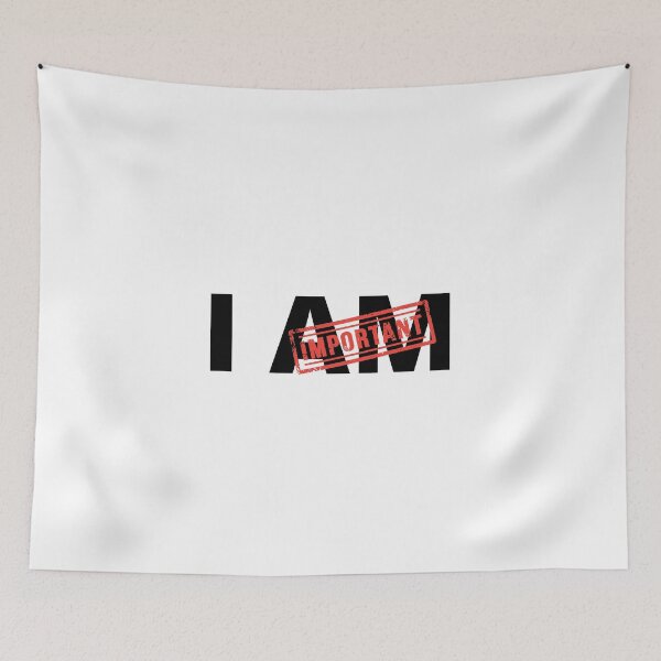 Item preview, I Am Important designed and sold by kingsstudio.