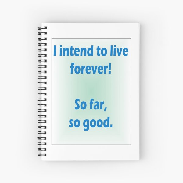 Item preview, I intend to live forever designed and sold by Ian McKenzie.