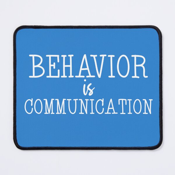 Item preview, Behavior is communication designed and sold by FatCatProds.
