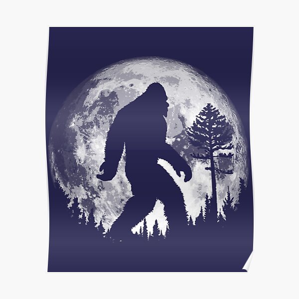 Bigfoot Night Stroll Cool Full Moon And Pine Tree Sasquatch Poster For