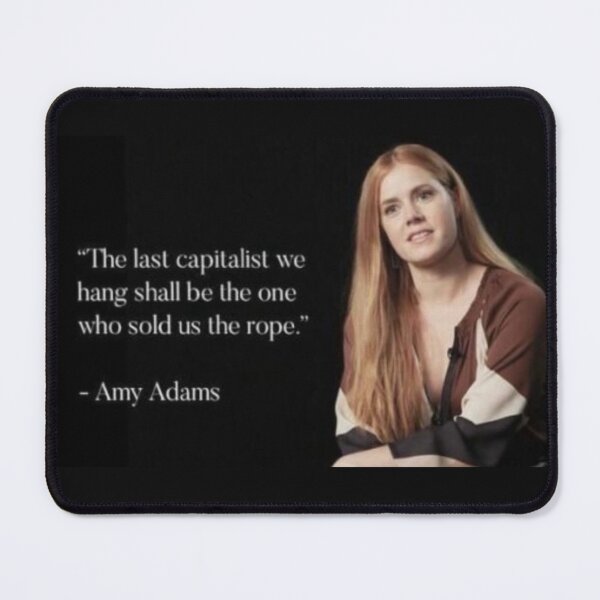 Item preview, Amy Adams the anticapitalist designed and sold by azaragoza25.