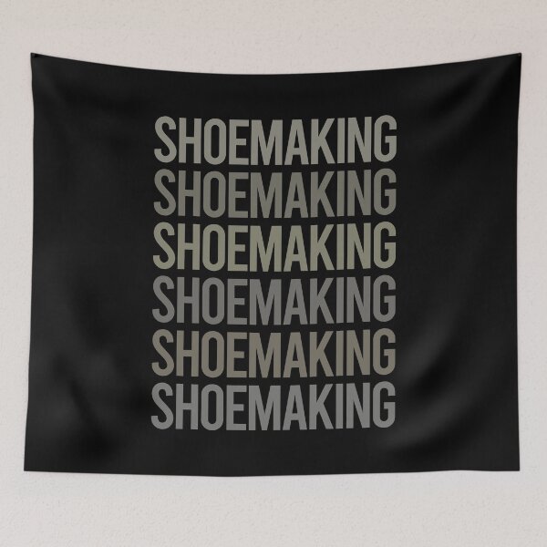 Item preview, Gray Text Art Shoemaking Shoemaker designed and sold by TartSpiderWeb.